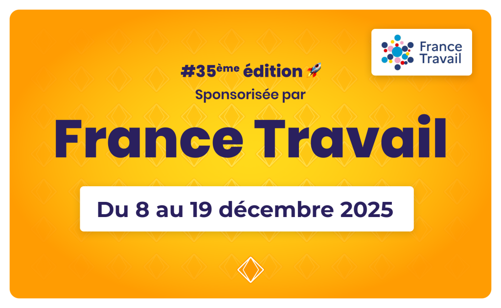 35ème édition sponsorisée par France Travail du 8 au 19 décembre 2025